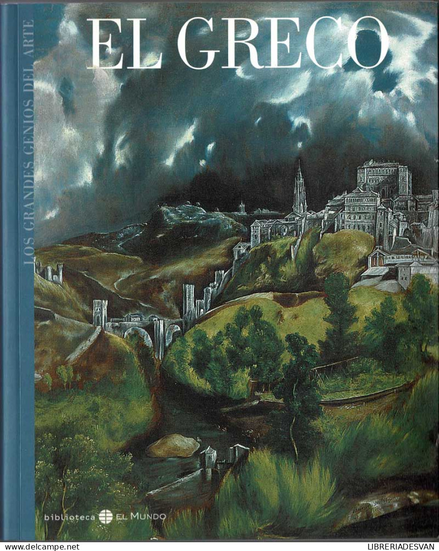Los Grandes Genios Del Arte No. 5. El Greco - José Alvarez Lopera - Arte, Hobby