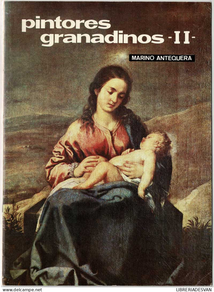 Temas De Nuestra Andalucía No. 27. Pintores Granadinos II - Marino Antequera - Arts, Loisirs