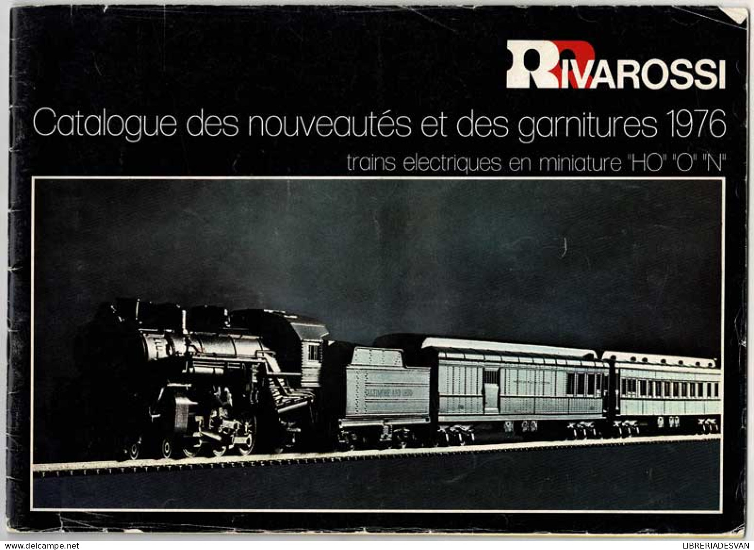 Rivarossi. Catalogue Des Nouveautés Et Des Garnitures 1976 - Arts, Hobbies