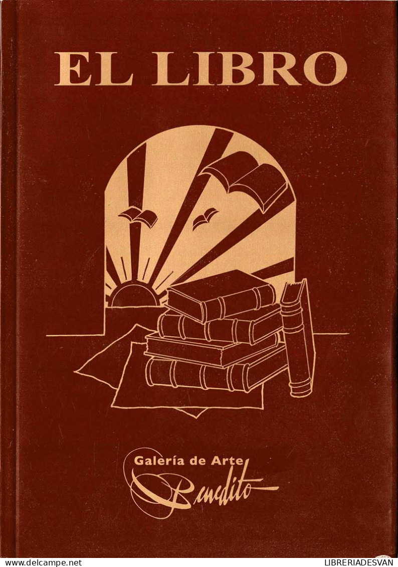 El Libro. Galería Benedito - Gonzalo Fausto - Arts, Hobbies