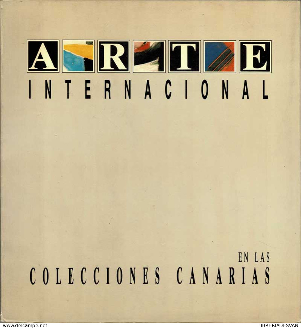 Arte Internacional En Las Colecciones Canarias - Bellas Artes, Ocio