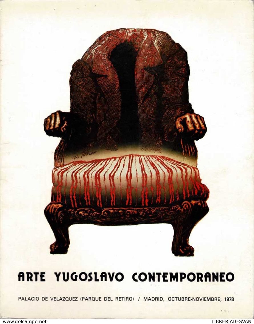 Arte Yugoslavo Contemporáneo. Catálogo De Exposición, 1978 - Arts, Hobbies