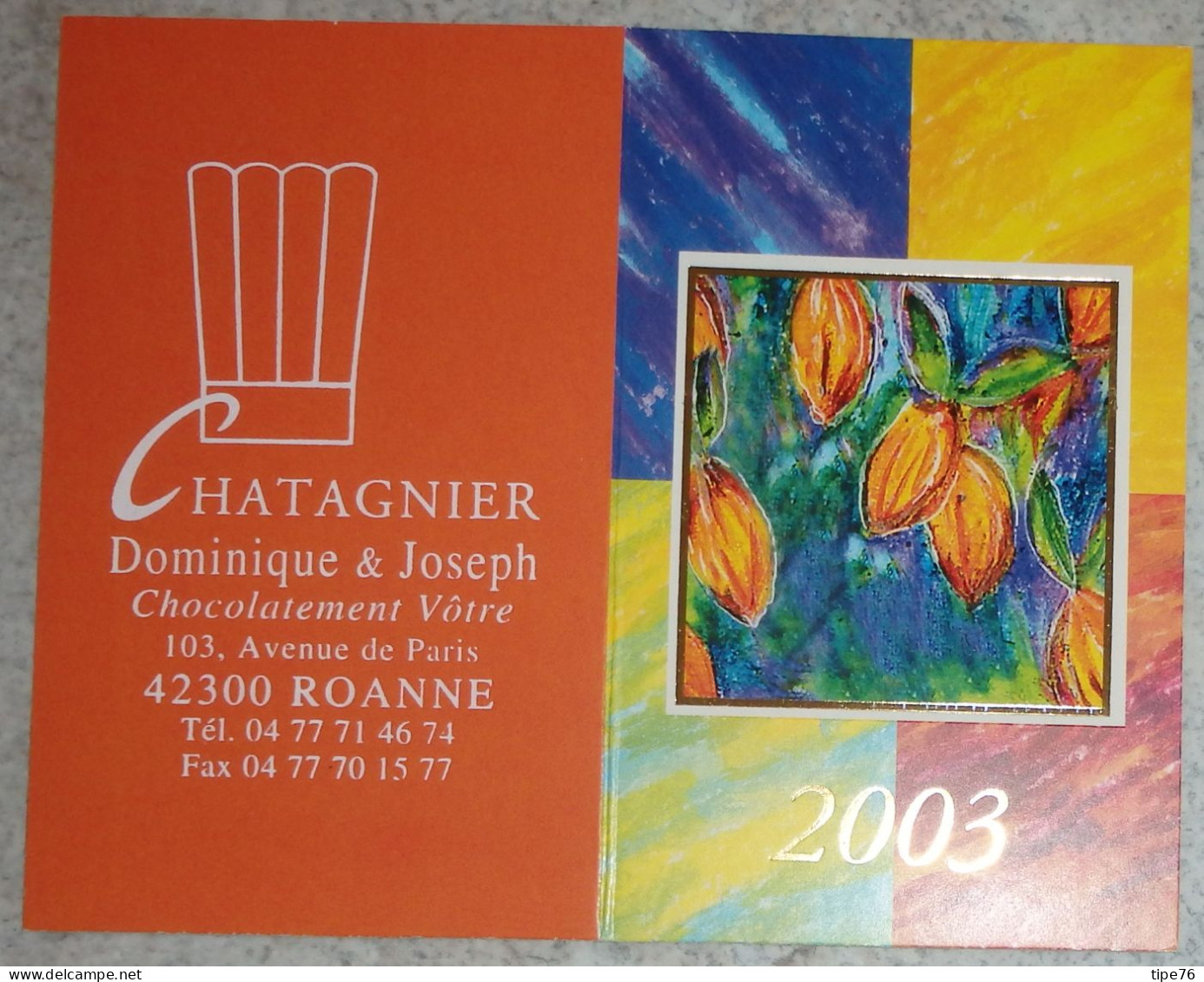 Petit Calendrier Poche 2003 Chocolat Chocolatier Roanne Loire - Tamaño Pequeño : 2001-...