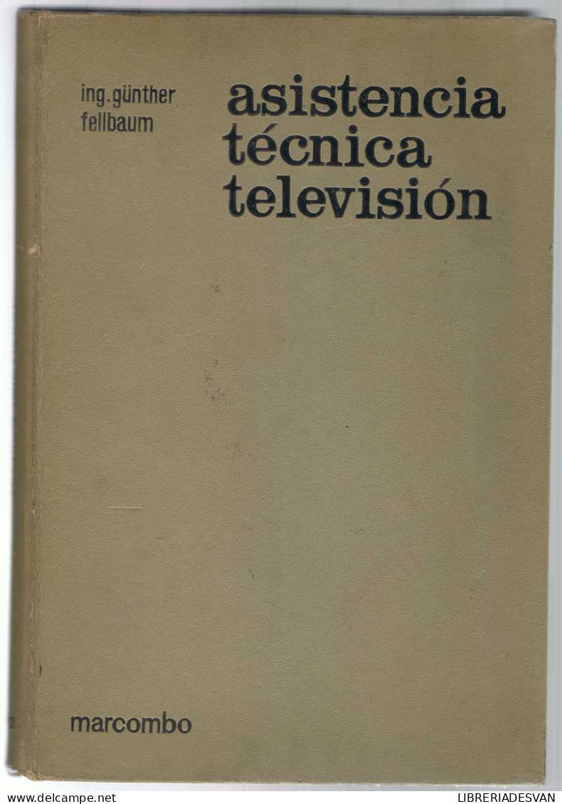 Asistencia Técnica Televisión - Gunther Fellbaum - Ciencias, Manuales, Oficios