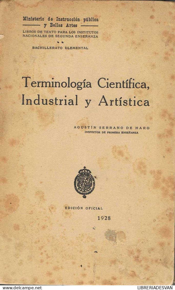 Terminología Científica, Industrial Y Artística - Agustín Serrano De Haro - Ciencias, Manuales, Oficios