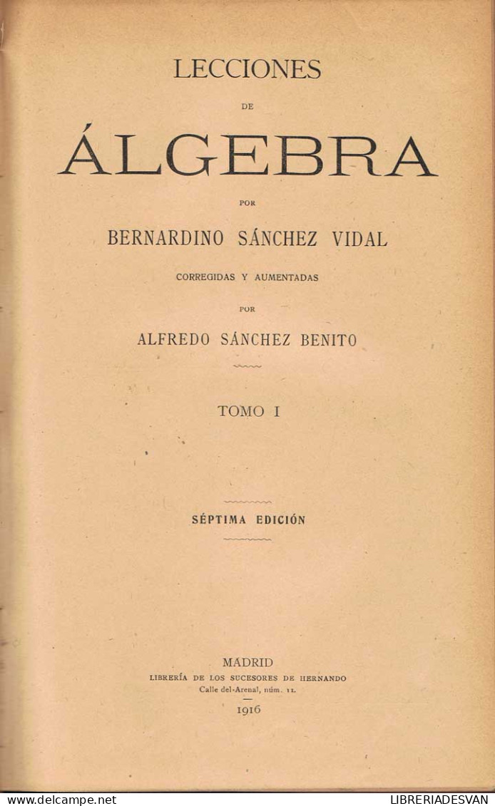 Lecciones De Algebra. Tomo I - Bernardino Sánchez Vidal - Handwetenschappen