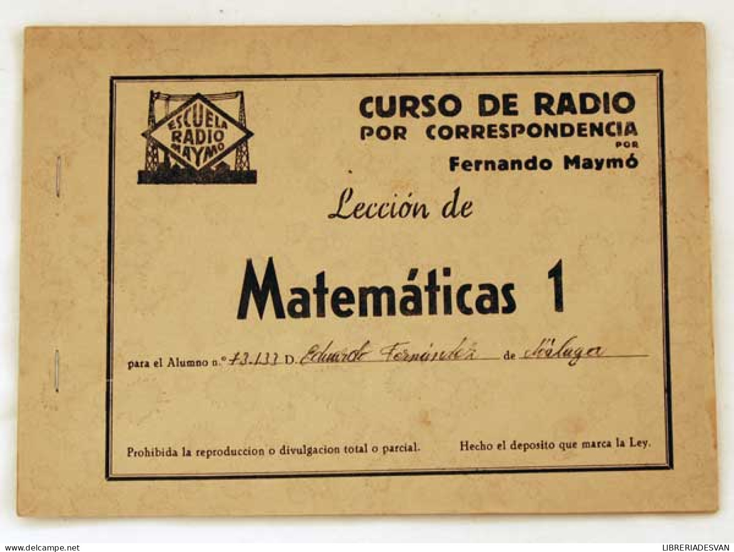 Curso De Radio Por Correspondencia. Lección Matemáticas 1. Fernando Maymó - Handwetenschappen