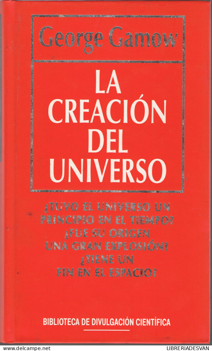 La Creación Del Universo - George Gamow - Ciencias, Manuales, Oficios