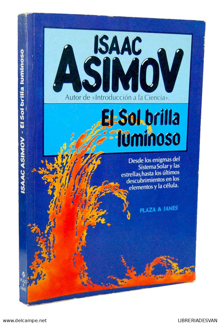 El Sol Brilla Luminoso - Isaac Asimov - Ciencias, Manuales, Oficios