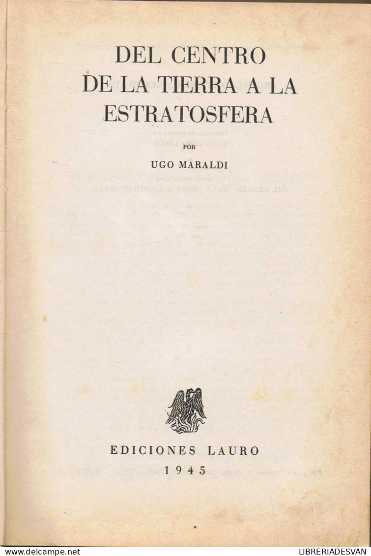 Del Centro De La Tierra A La Estratosfera - Ugo Maraldi - Craft, Manual Arts