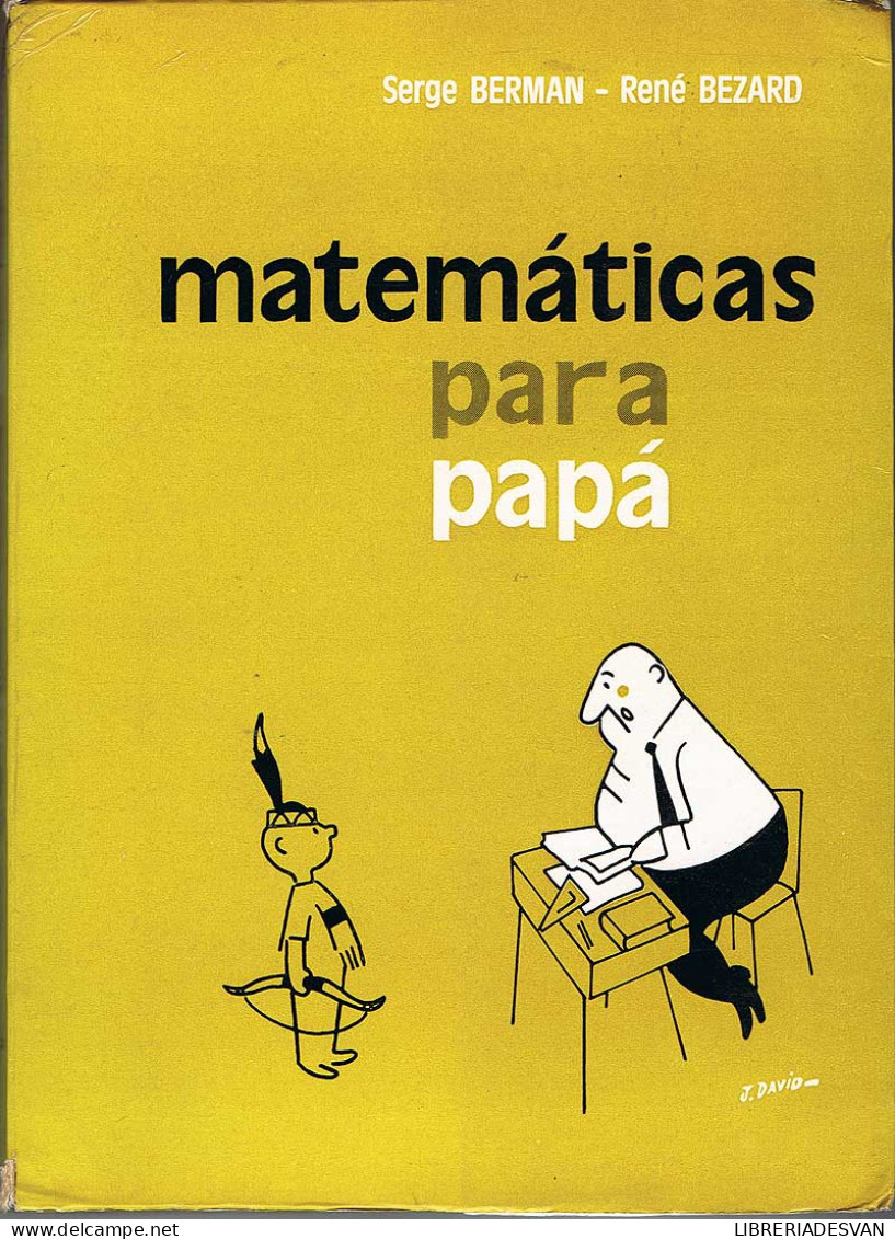 Matemáticas Para Papá - Serge Berman Y René Bezard - Sciences Manuelles