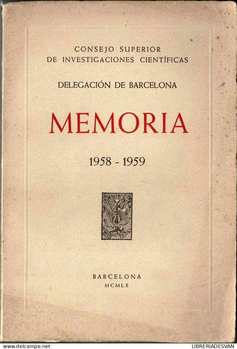 CSIC. Memoria 1958-1959 - Delegación De Barcelona - Craft, Manual Arts