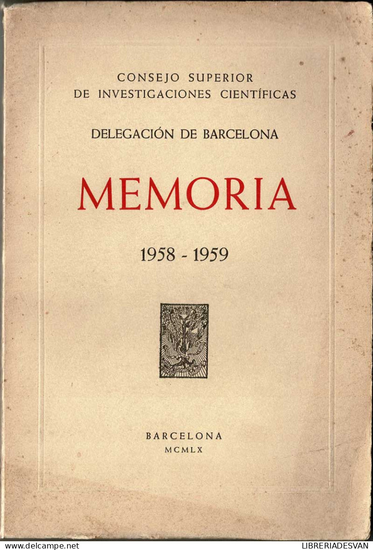 CSIC. Memoria 1958-1959 - Delegación De Barcelona - Sciences Manuelles