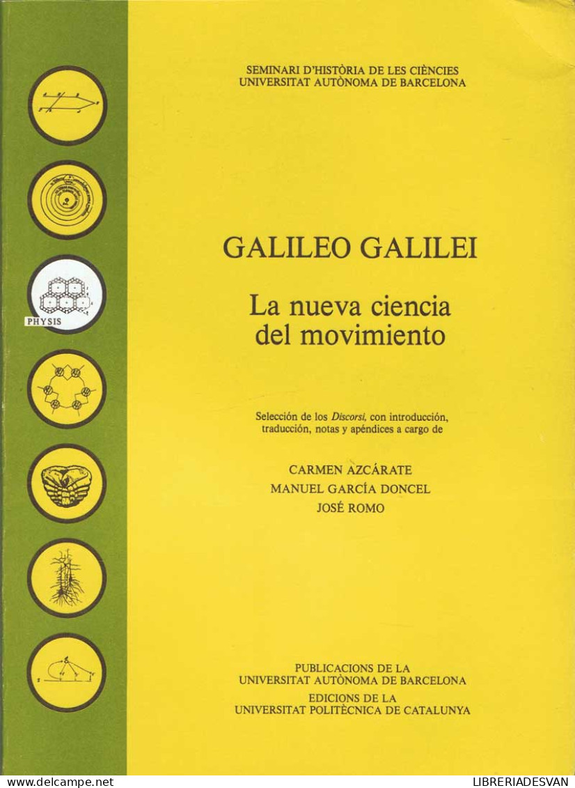 La Nueva Ciencia Del Movimiento. Libro + Facsímil En Estuche - Galileo Galilei - Ciencias, Manuales, Oficios