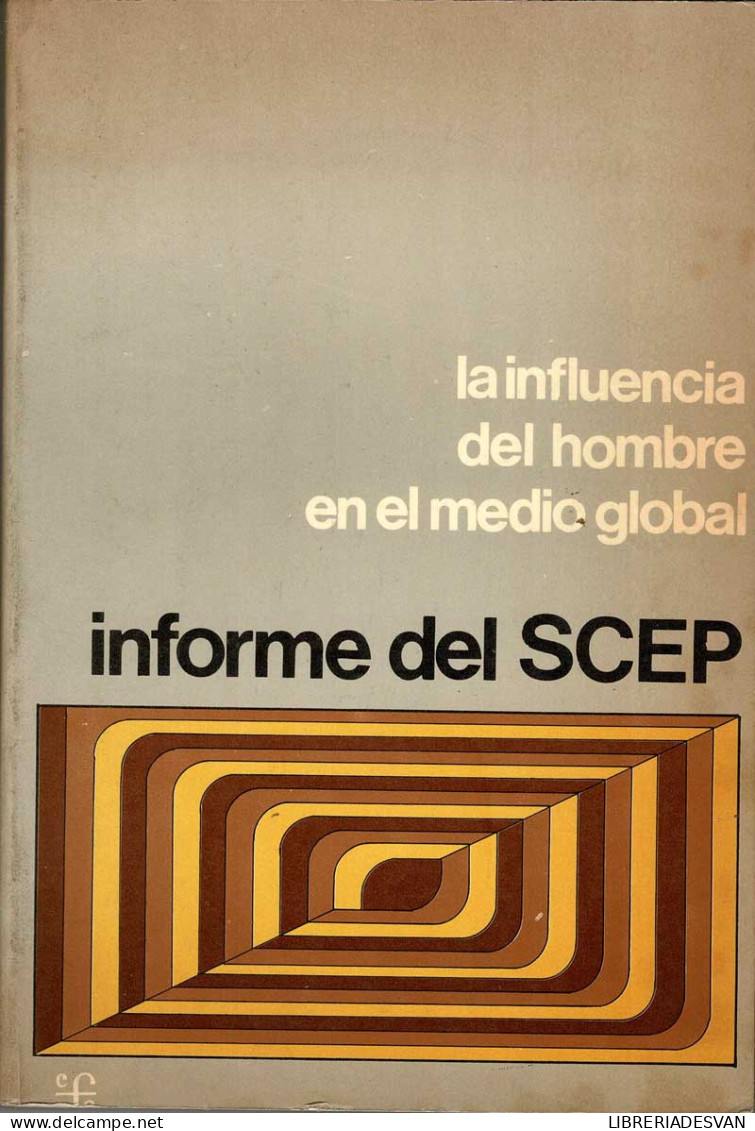 La Influencia Del Hombre En El Medio Global. Informe Del SCEP - Craft, Manual Arts