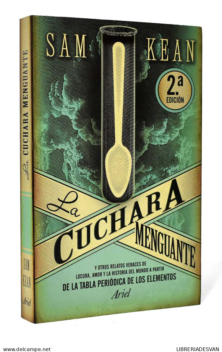 La Cuchara Menguante - Sam Kean - Sciences Manuelles