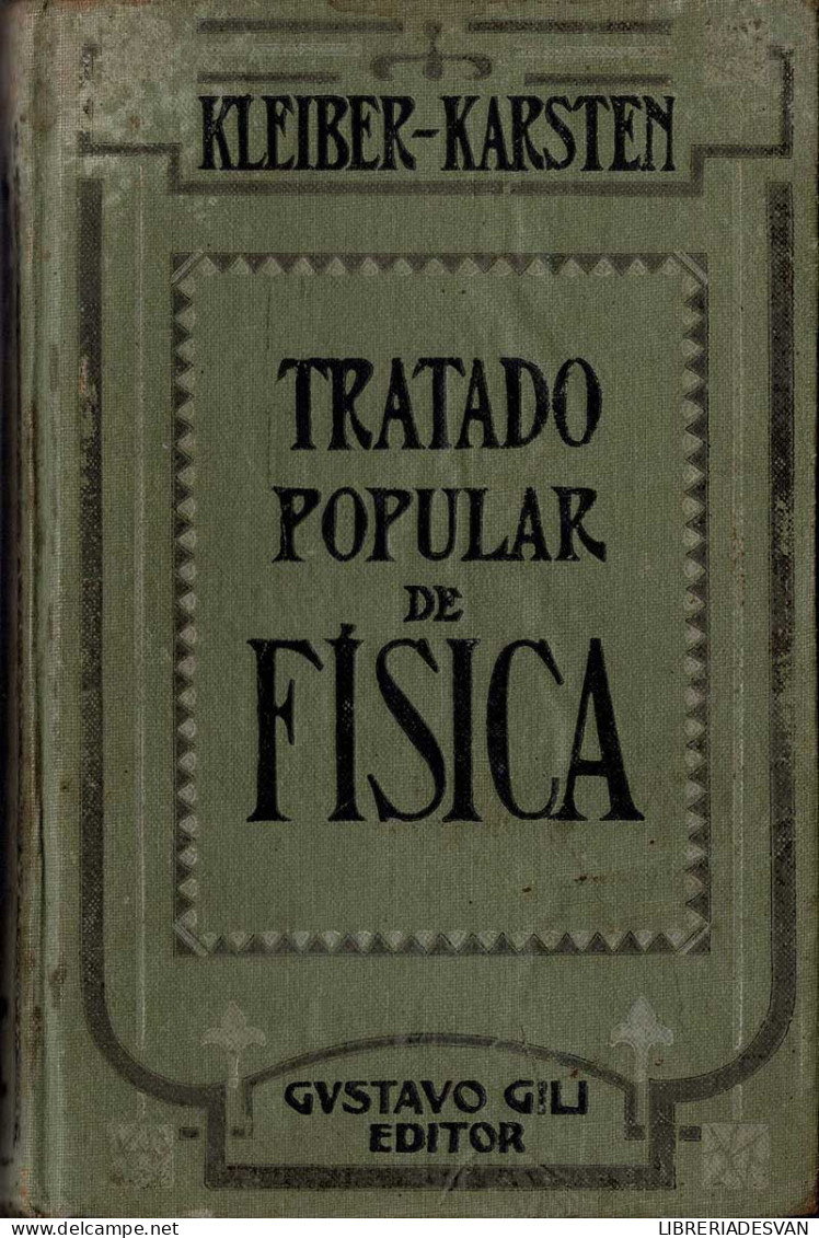 Tratado Popular De Física - Juan Kleiber, Dr. B. Karsten - Craft, Manual Arts