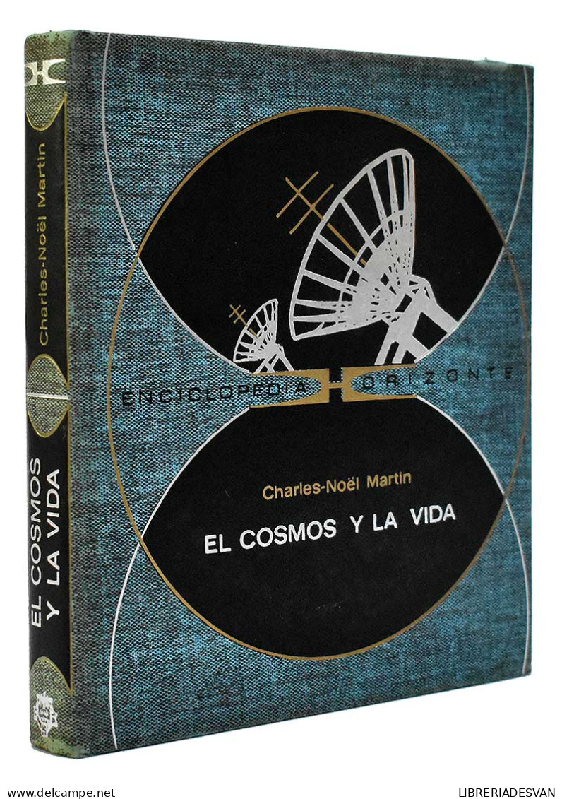 El Cosmos Y La Vida - Charles-Noel Martin - Sciences Manuelles
