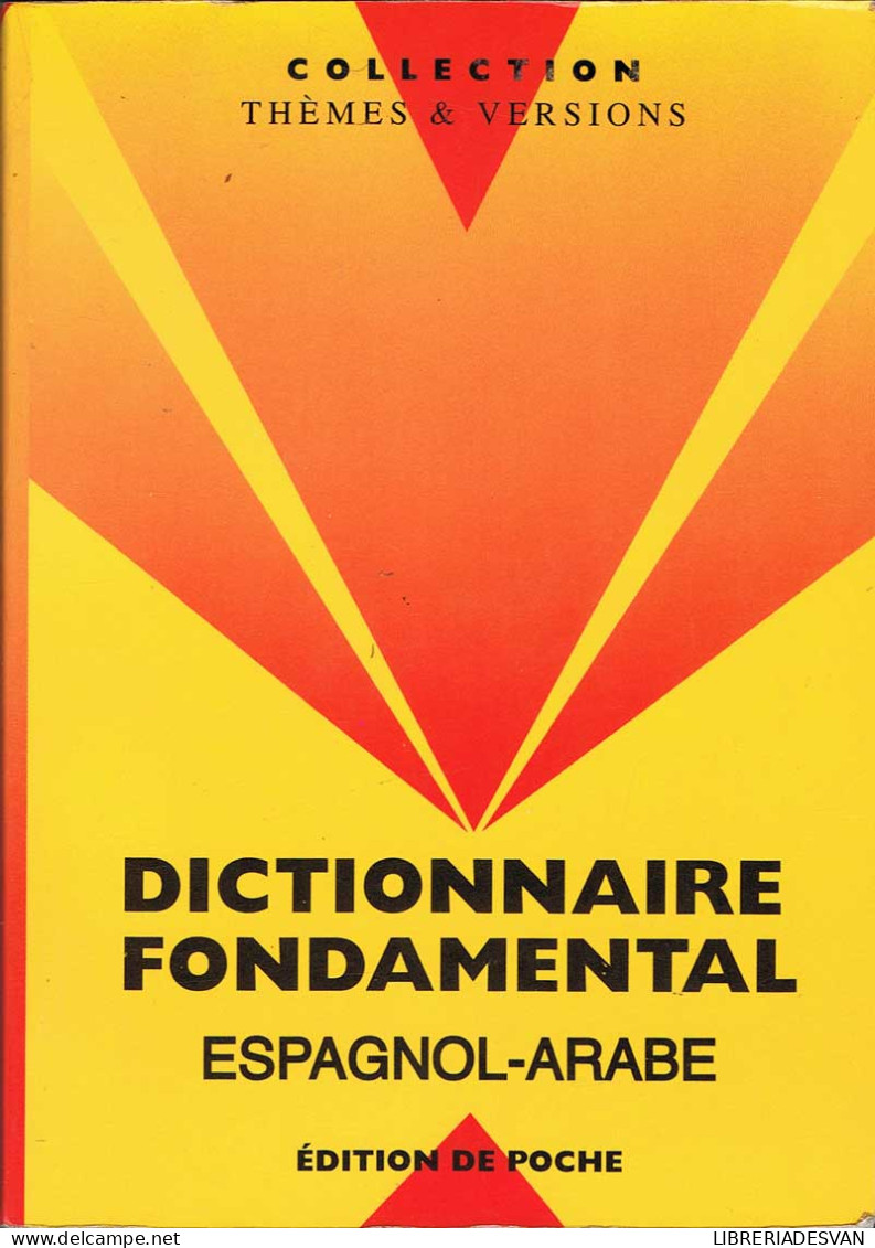 Dictionnaire Fondamental Espagnol-Arabe - Dictionaries, Encylopedia