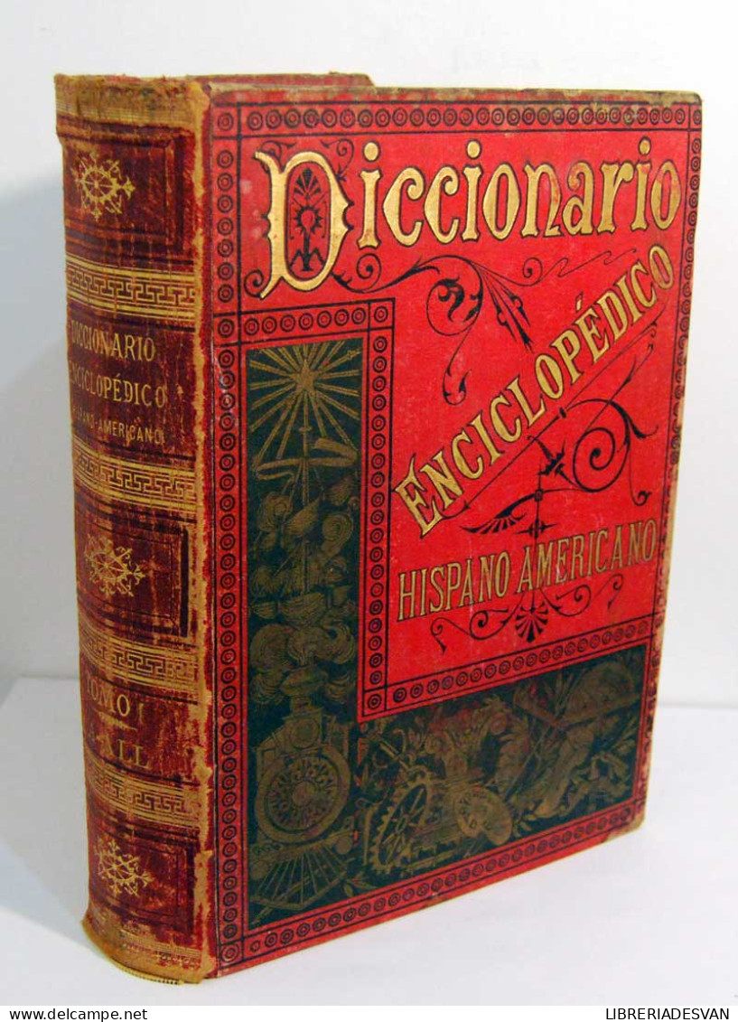 Diccionario Enciclopédico Hispano Americano De Literatura, Ciencias Y Artes. Tomo 1 (A-ALL) - Woordenboeken,encyclopedieën