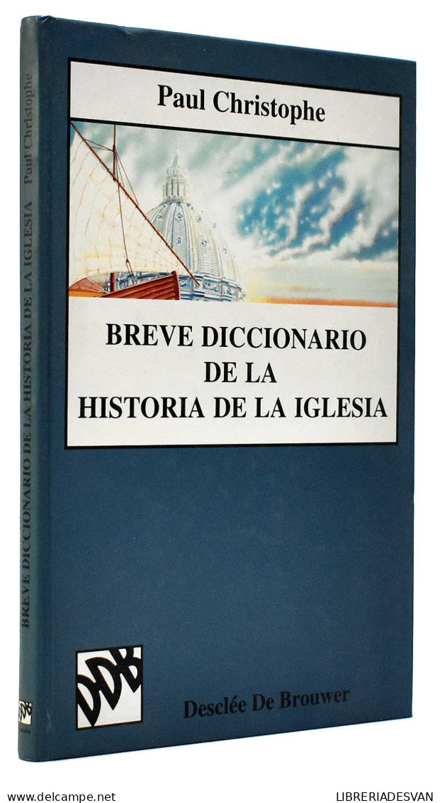 Breve Diccionario De La Historia De La Iglesia - Paul Christophe - Diccionarios, Enciclopedias