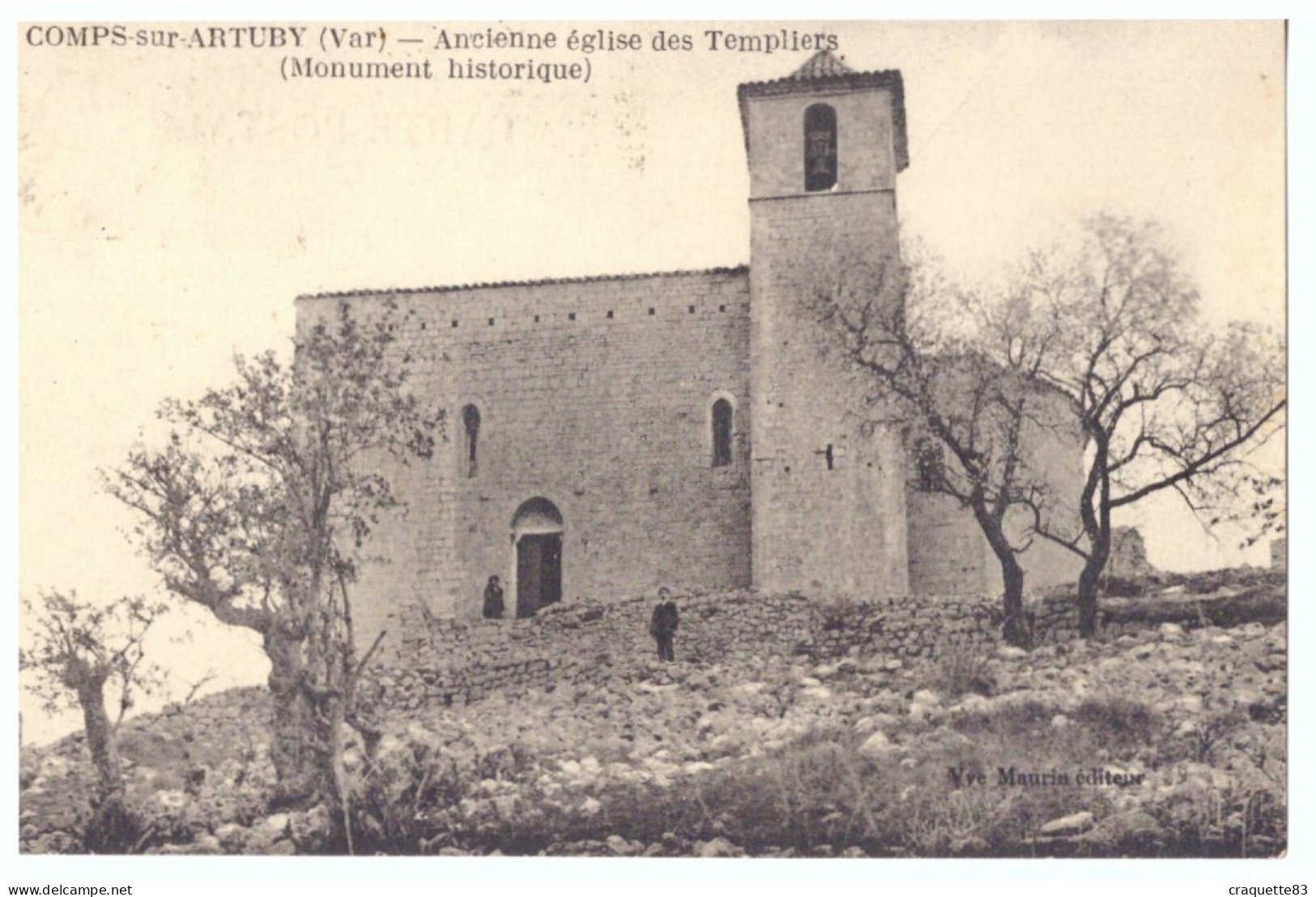 COMPS-SUR-ARTUBY -ANCIENNE EGLISE DES TEMPLIERS  (MONUMENT HISTORIQUE)   CARTE ANIMEE 1934 - Comps-sur-Artuby