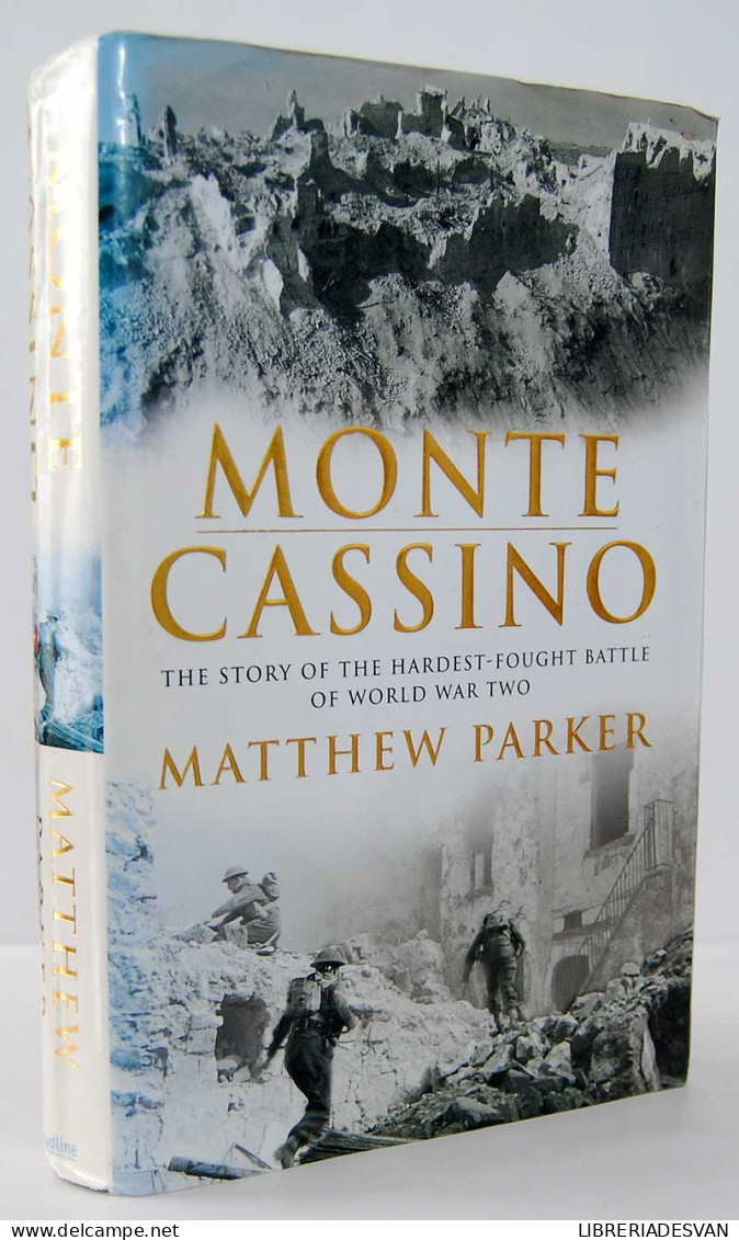 Monte Cassino - Matthew Parker - History & Arts