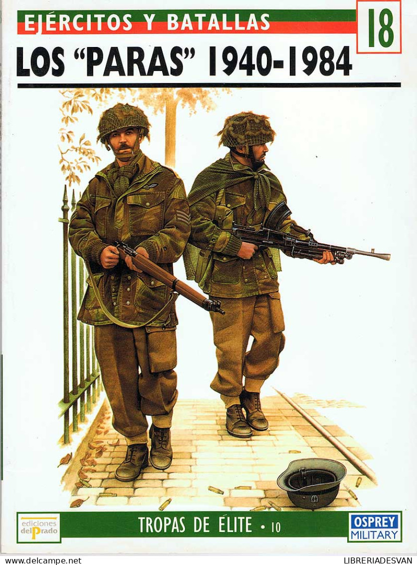 Los Paras 1940-1984. Ejércitos Y Batallas 18 - Gregor Ferguson - Geschiedenis & Kunst