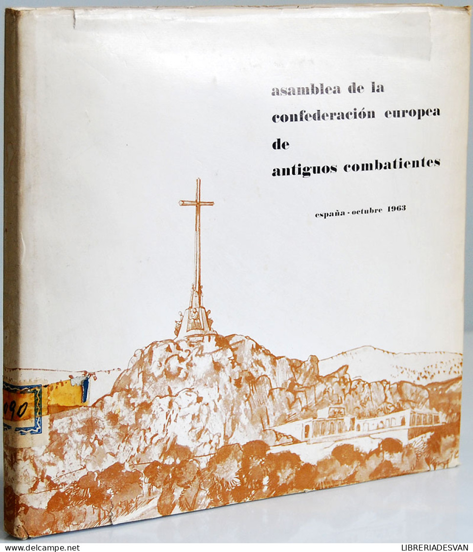 Asamblea De La Confederación Europea De Antiguos Combatientes - Histoire Et Art