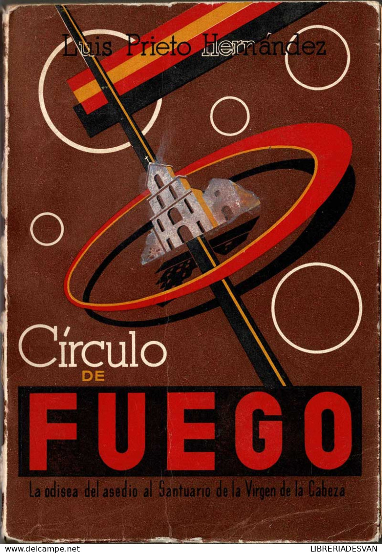 Círculo De Fuego - Luis Prieto Hernández - Histoire Et Art