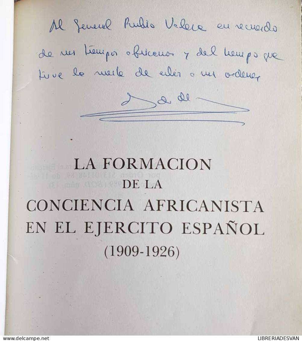 La Formación De La Conciencia Africanista En El Ejército Español (1909-1926) - Andrés Mas Chao - Storia E Arte