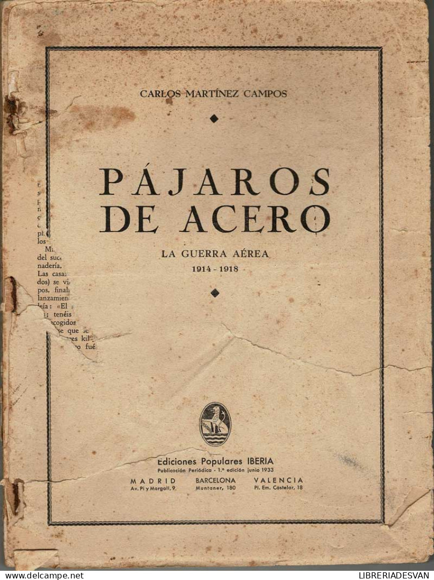 Pájaros De Acero. La Guerra Aérea 1914-1918 - Carlos Martínez Campos - History & Arts