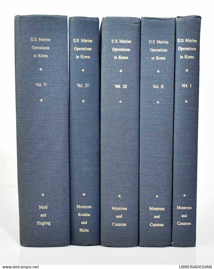 U. S. Marine Operations Un Korea 1950-1953. 5 Vols. - Lynn Montross And Captain Nicholas A. Canzona - Storia E Arte