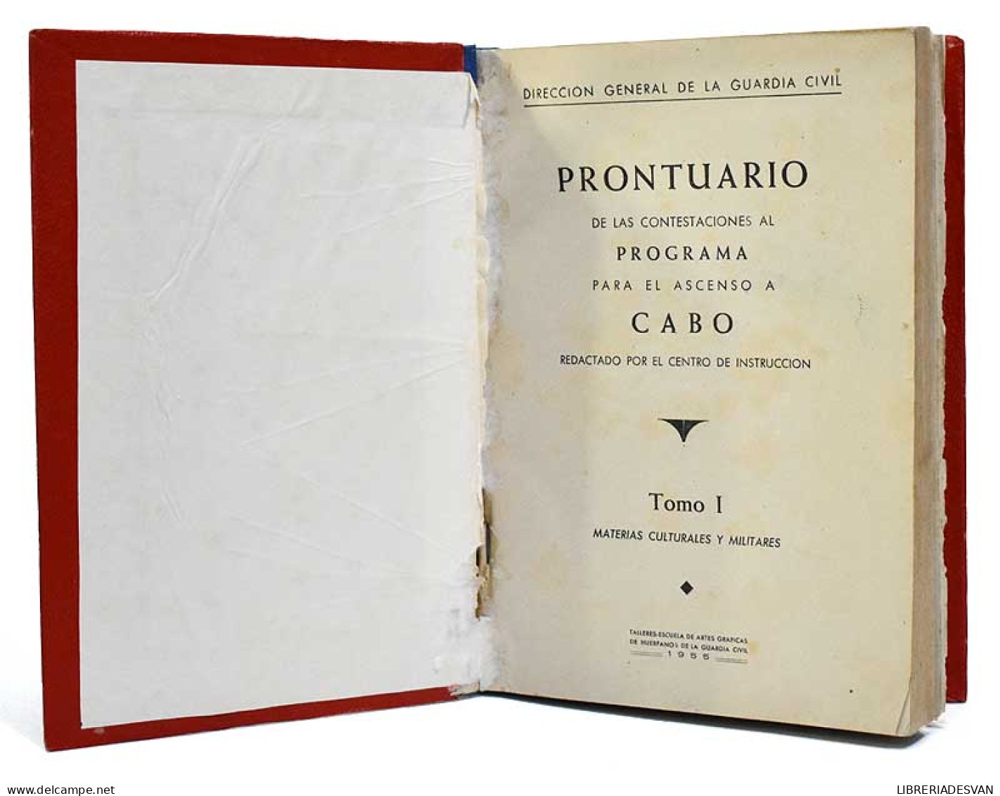 Prontuario Al Programa Para El Ascenso A Cabo Guardia Civil. 3 Tomos - Geschiedenis & Kunst