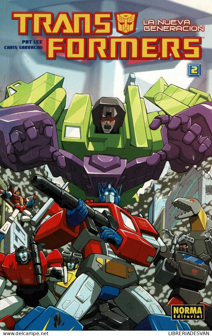 Transformers. La Nueva Generación Vol. 2 - Pat Lee Y Brad Mick - Other & Unclassified