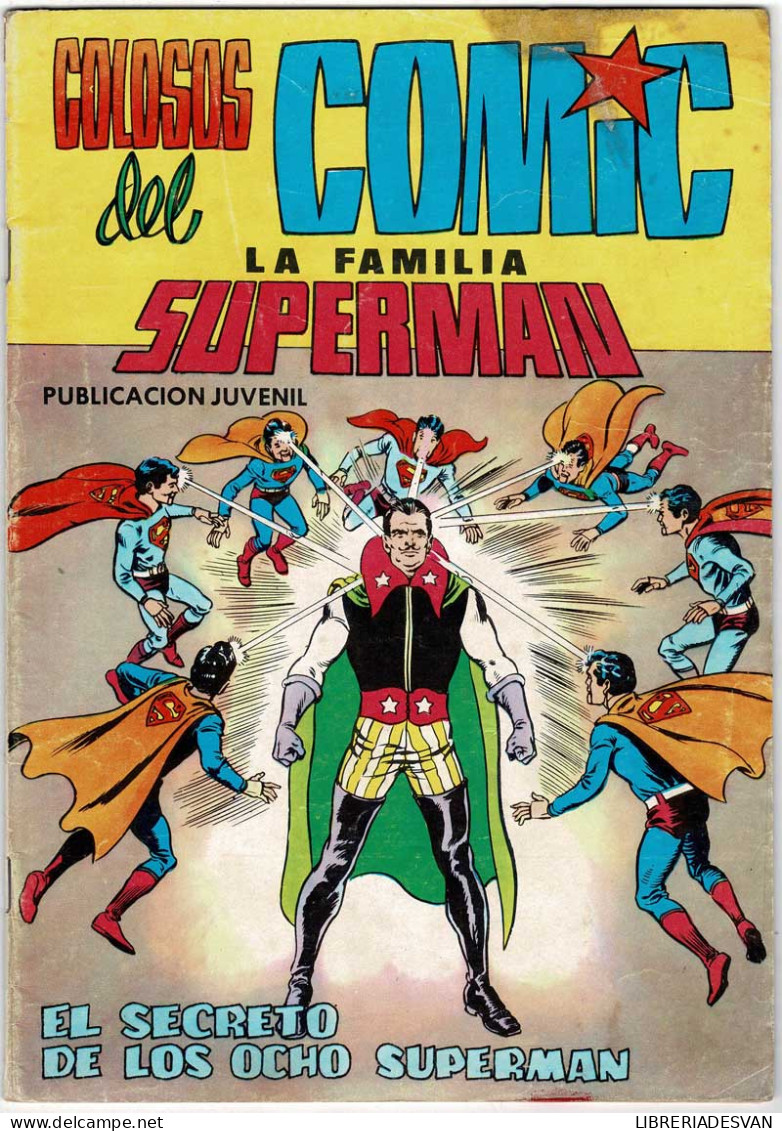 Colosos Del Comic No. 5. La Familia Superman - Other & Unclassified