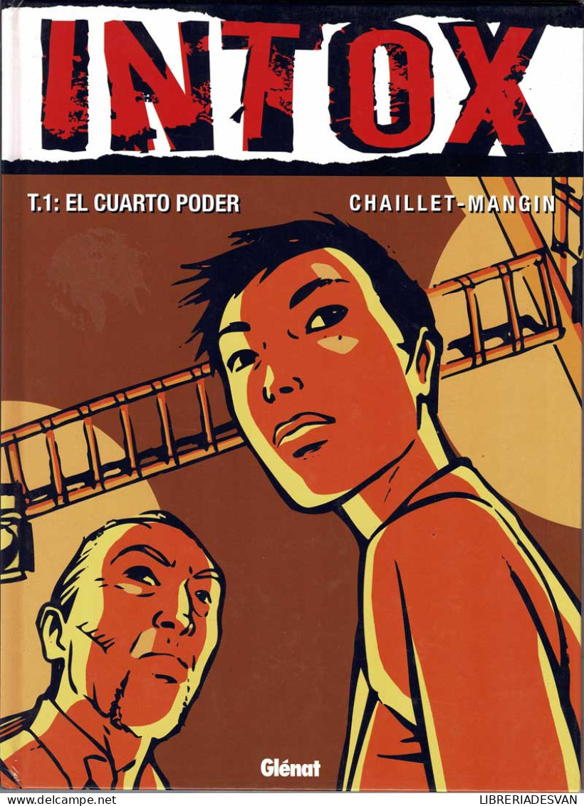 Intox T.1: El Cuarto Poder - Chaillet Mangin - Sonstige & Ohne Zuordnung