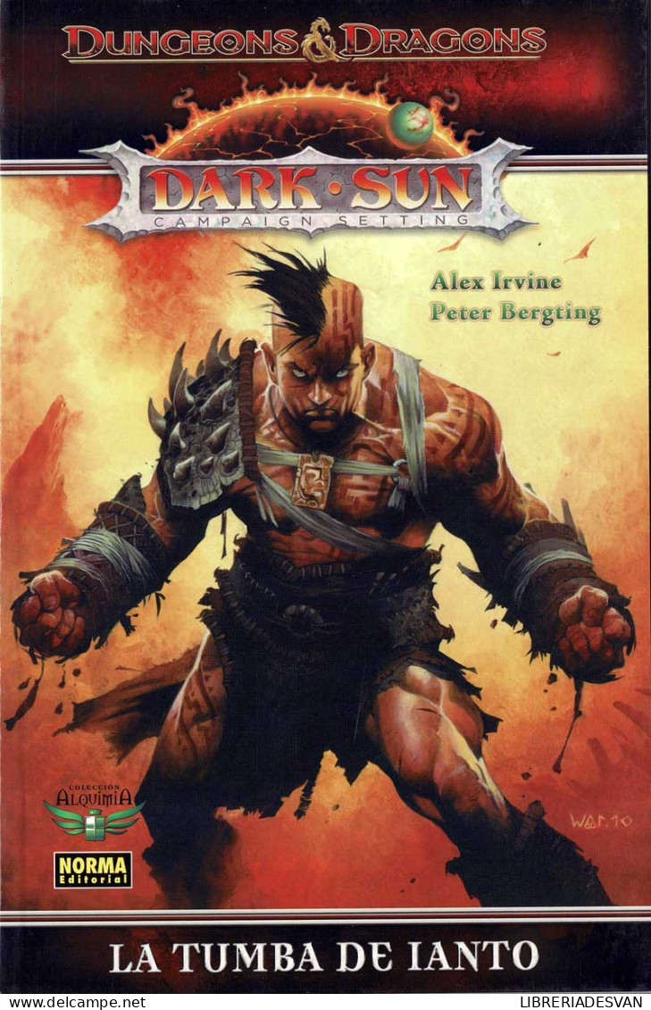 Dark Sun: La Tumba De Ianto. Dungeons & Dragons - Alex Irvine Y Peter Bergring - Autres & Non Classés