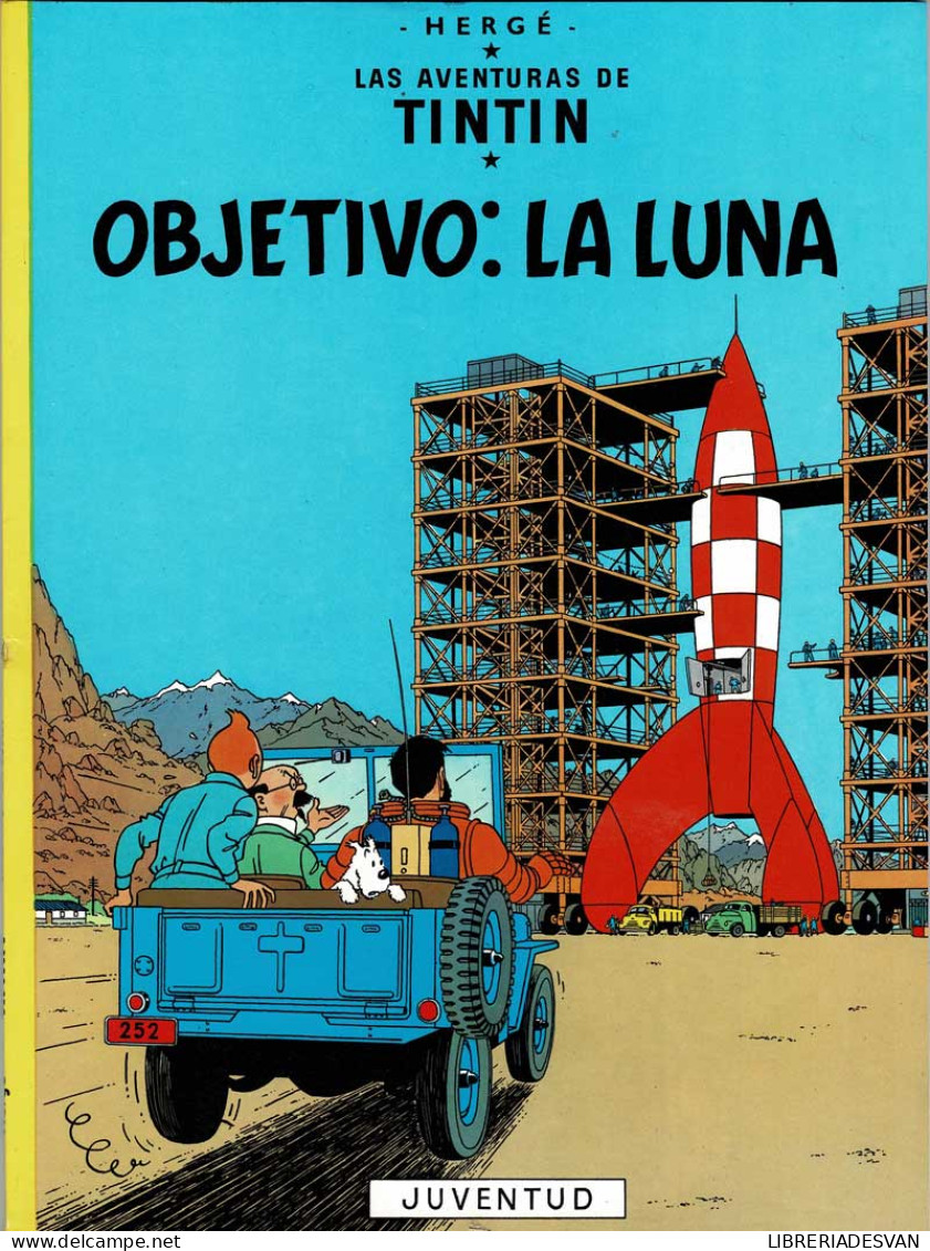 Las Aventuras De Tintin. Objetivo: La Luna - Hergé - Other & Unclassified