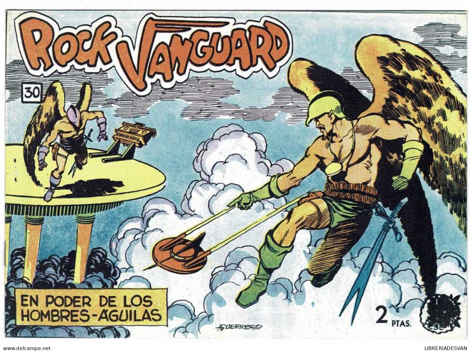 Rock Vanguard Facsímil No. 30. En Poder De Los Hombres-águilas - A. Gerrero Y González Casquel - Otros & Sin Clasificación