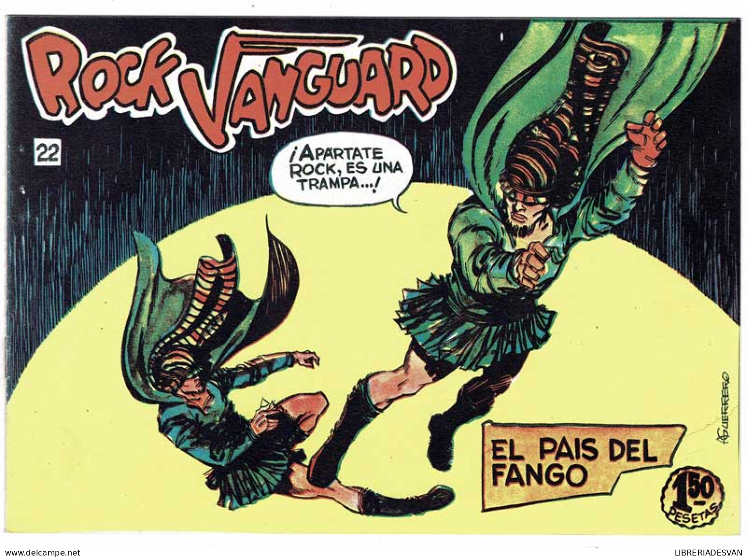 Rock Vanguard Facsímil No. 22. El País Del Fango - A. Gerrero Y González Casquel - Otros & Sin Clasificación