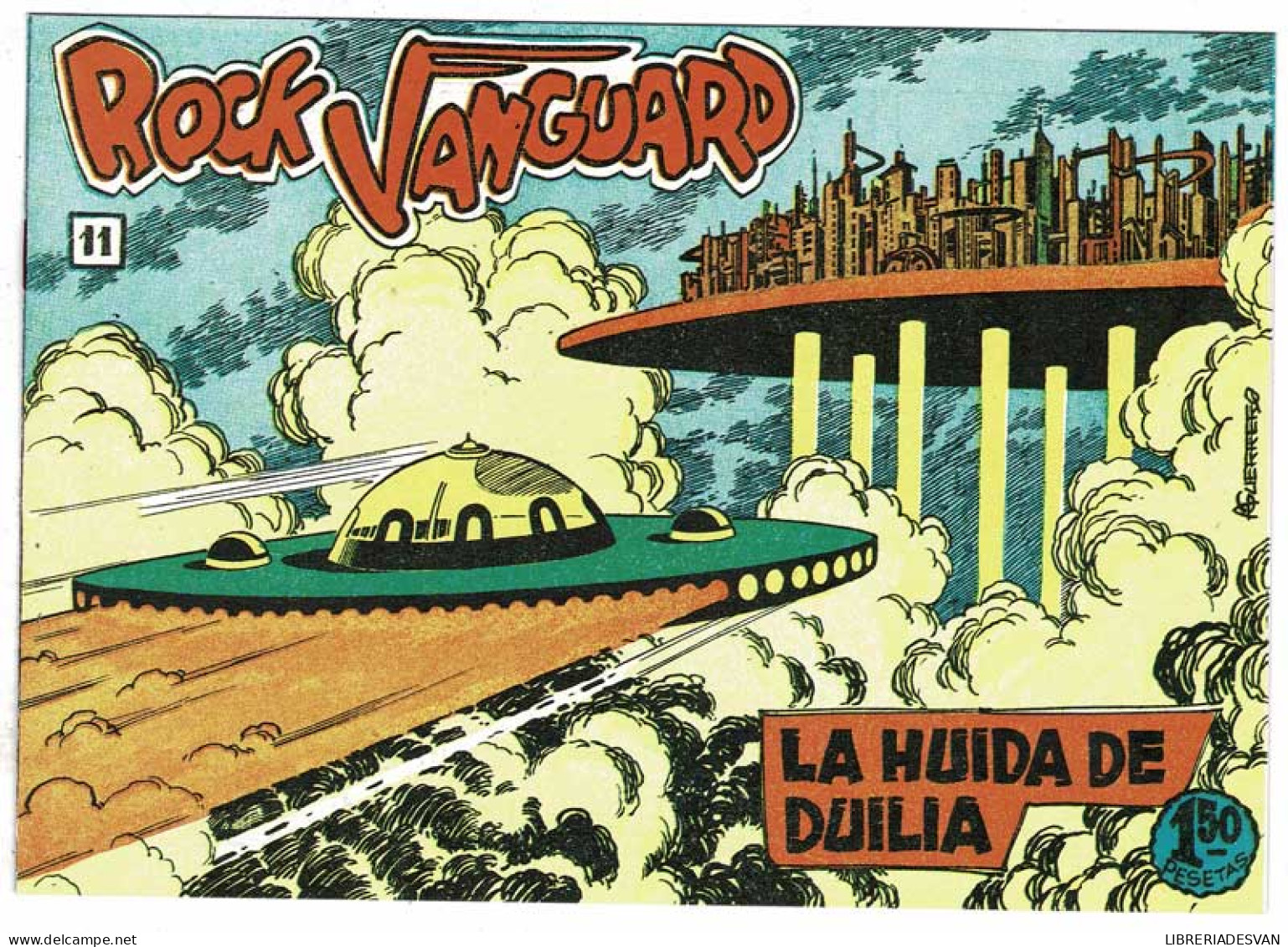 Rock Vanguard Facsímil No. 11. La Huida De Duilia - A. Gerrero Y González Casquel - Sonstige & Ohne Zuordnung