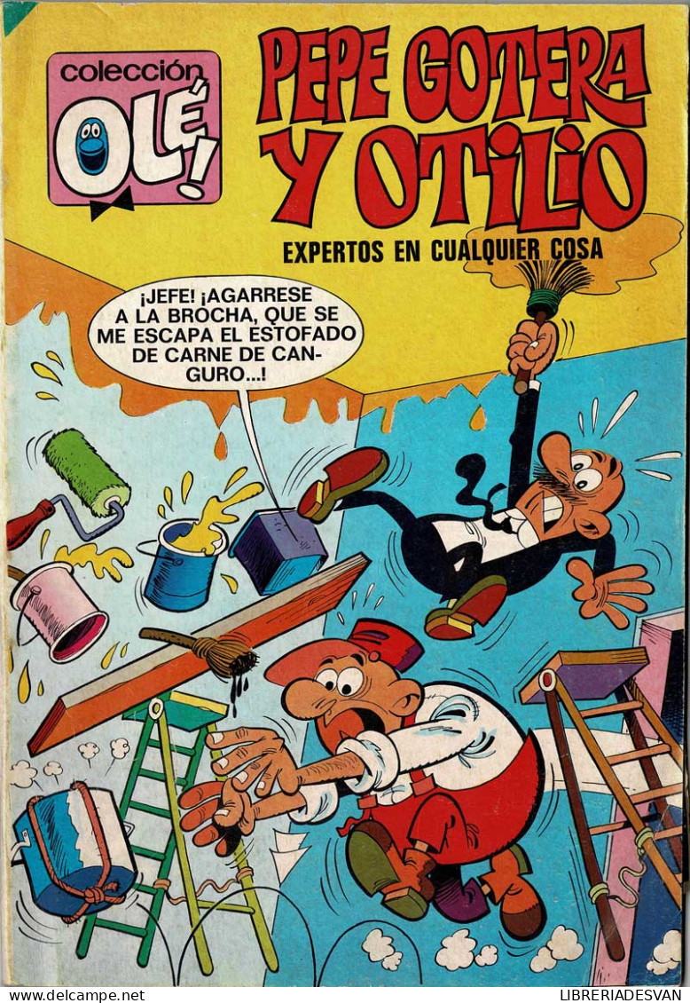 Pepe Gotera Y Otilio. Expertos En Cualquier Cosa. Colección Olé! No. 78 - Other & Unclassified