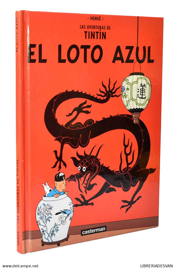 Las Aventuras De Tintín. El Loto Azul - Hergé - Andere & Zonder Classificatie