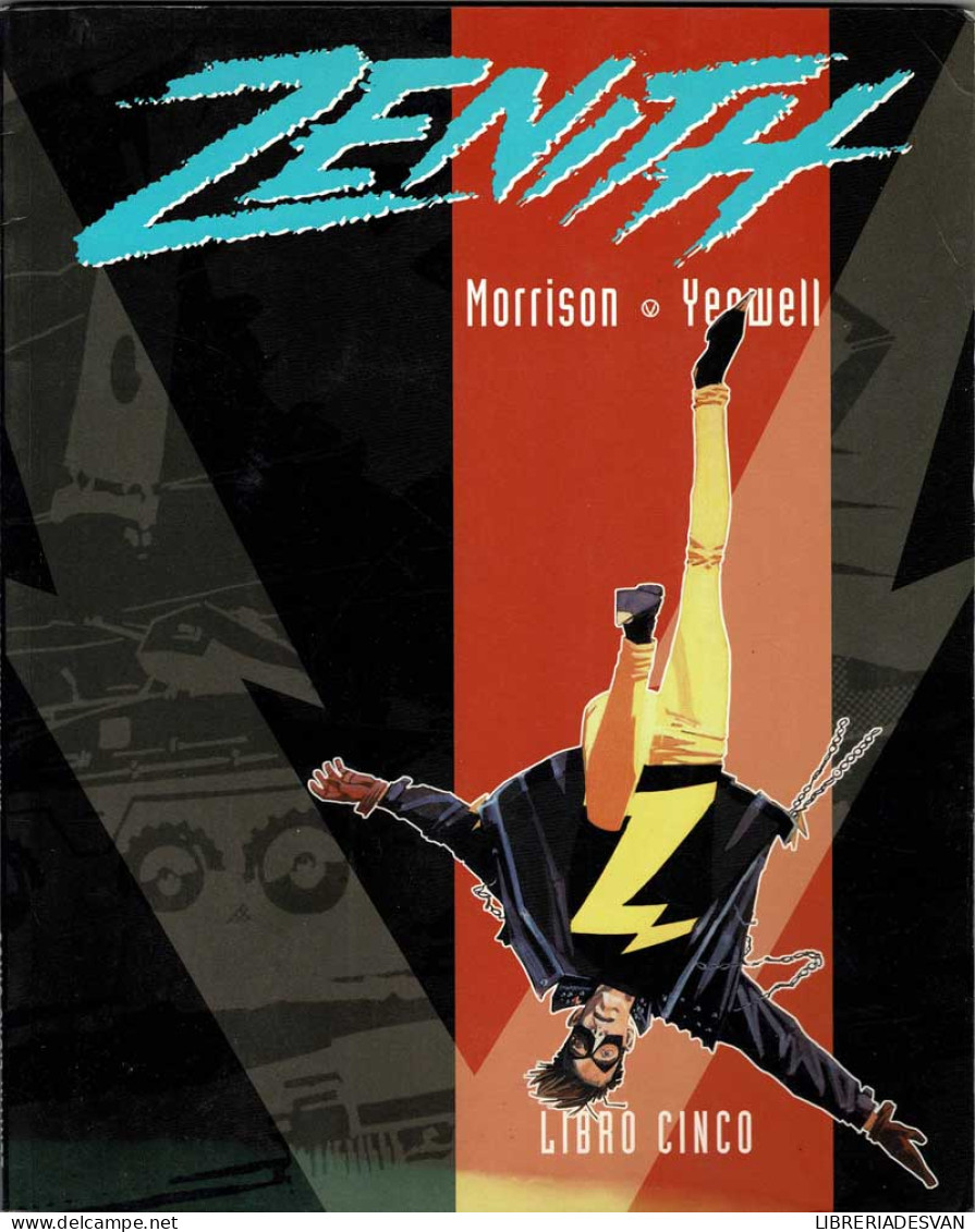 Zenith. Libro Cinco. Colección 2000 AD - Grant Morrison Y Steve Yeowell - Other & Unclassified