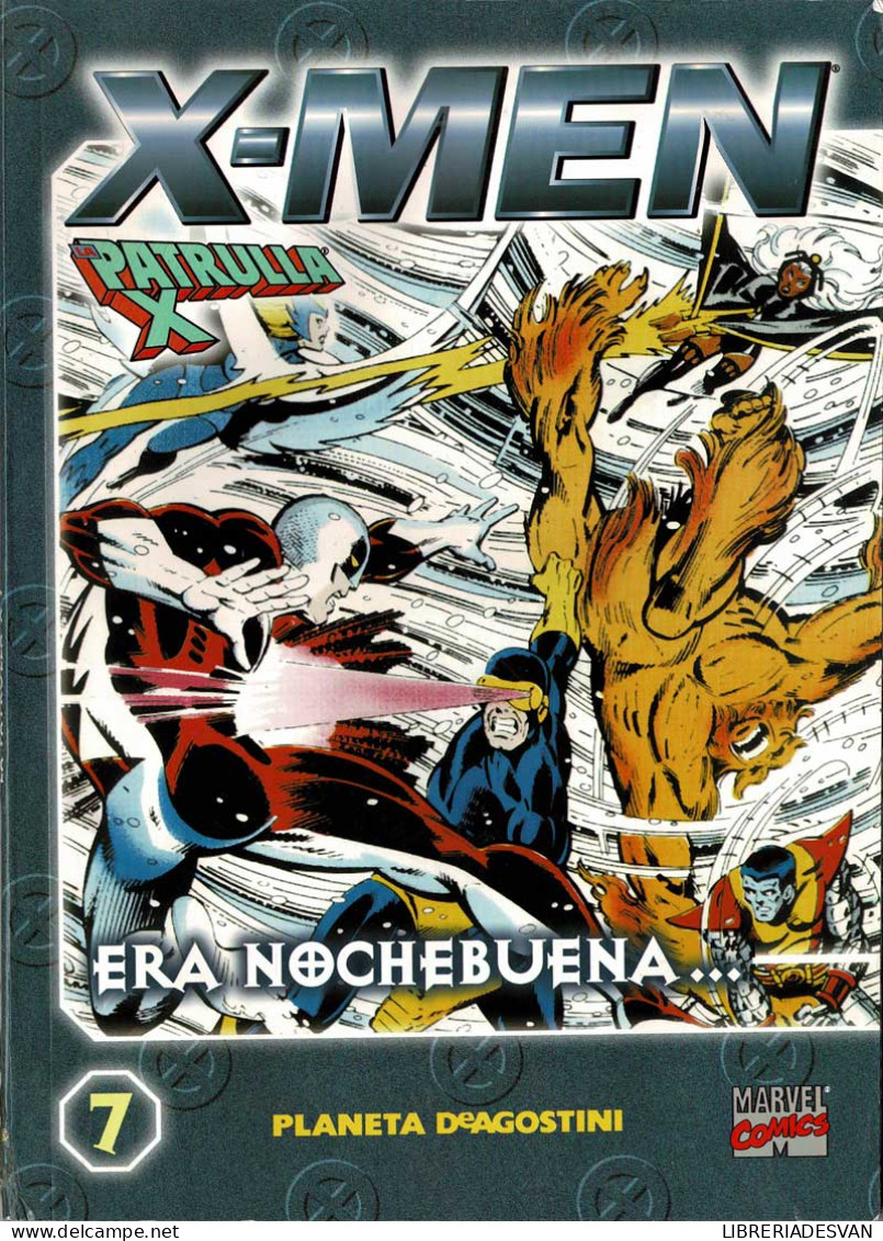 X-Men. La Patrulla X No. 7. Era Nochebuena - Otros & Sin Clasificación