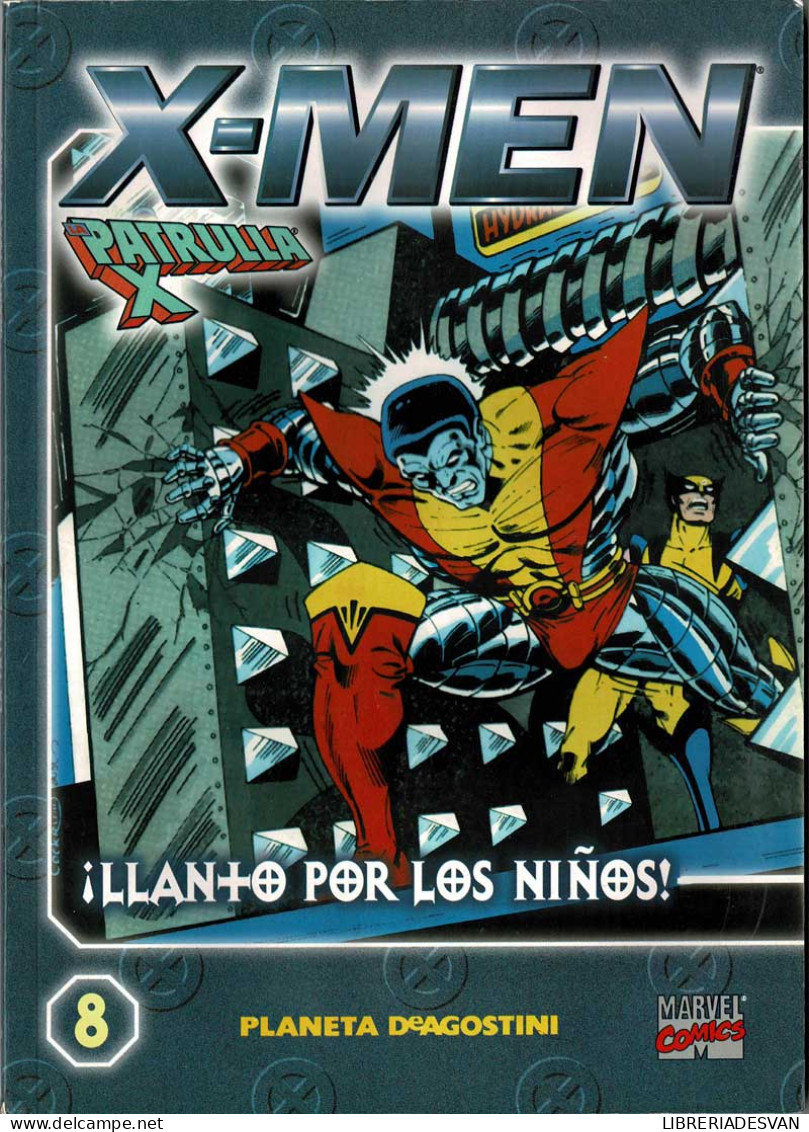 X-Men. La Patrulla X No. 8. Llanto Por Los Niños - Other & Unclassified