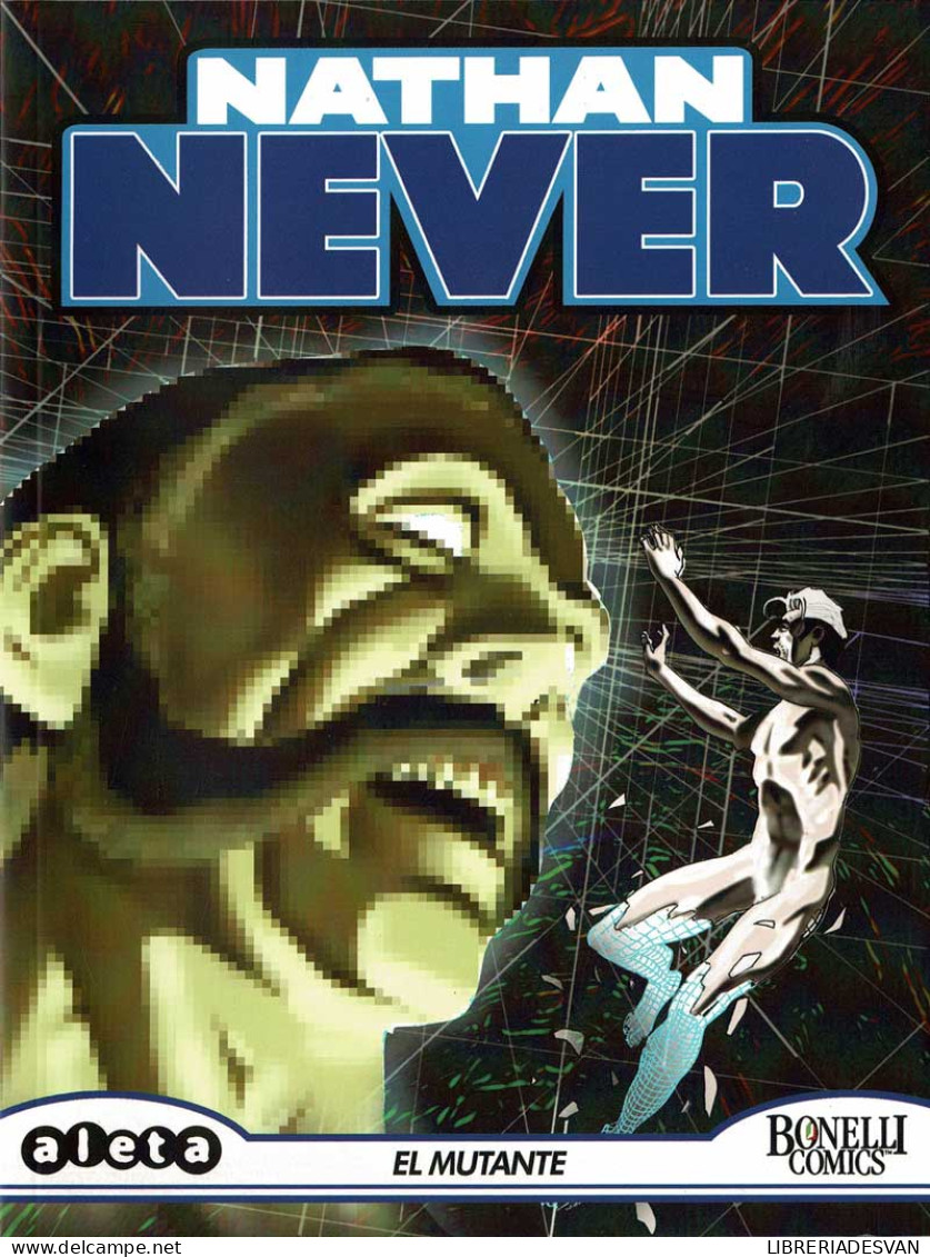 Nathan Never No. 27. El Mutante - Autres & Non Classés