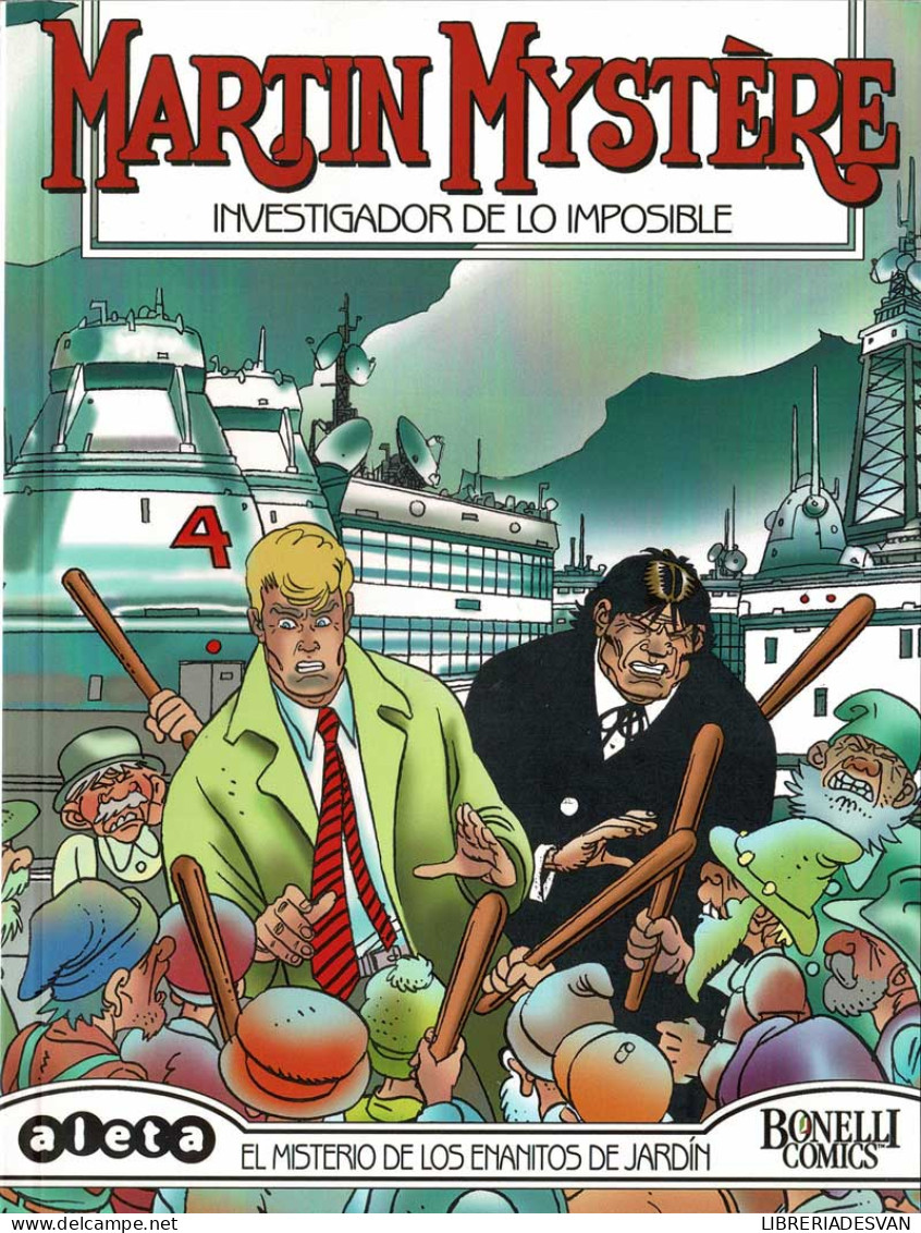 Martin Mystere. Investigador De Lo Imposible No. 21. El Misterio De Los Enanitos De Jardin - Autres & Non Classés