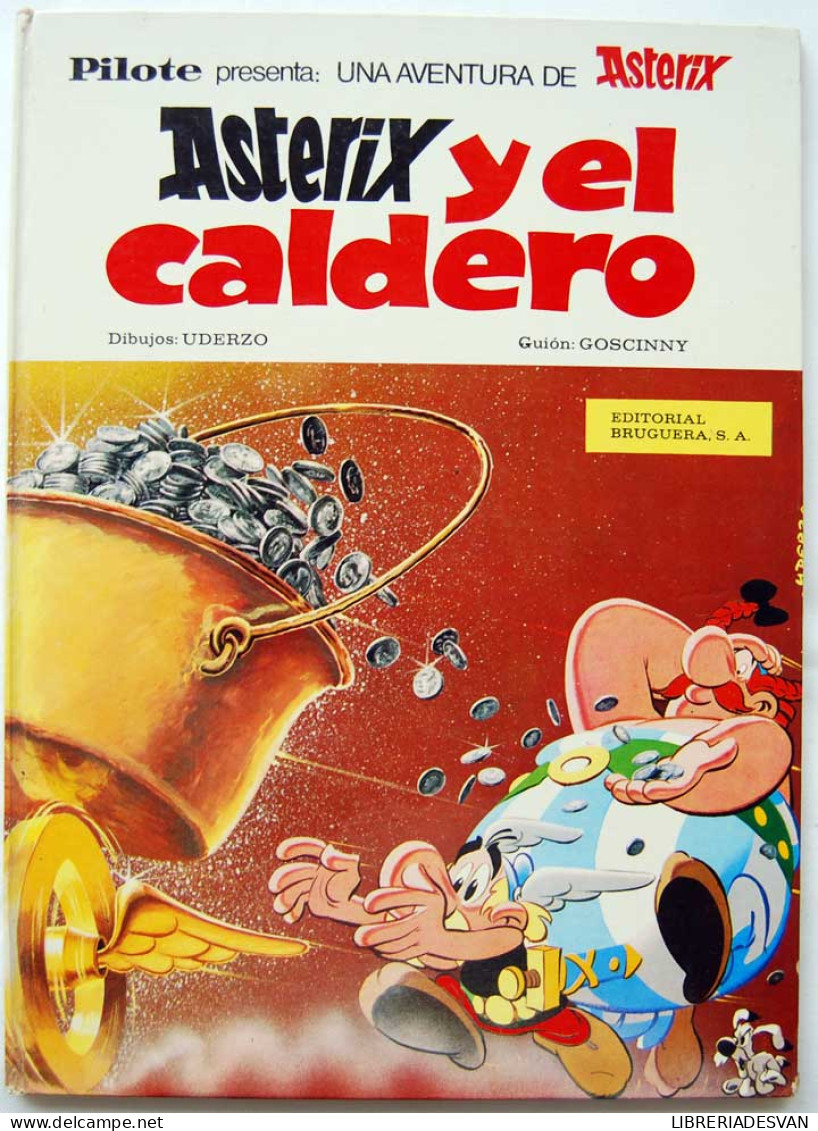 Asterix Y El Caldero. Pilote. Goscinny Y Uderzo. Bruguera 1970 - Sonstige & Ohne Zuordnung